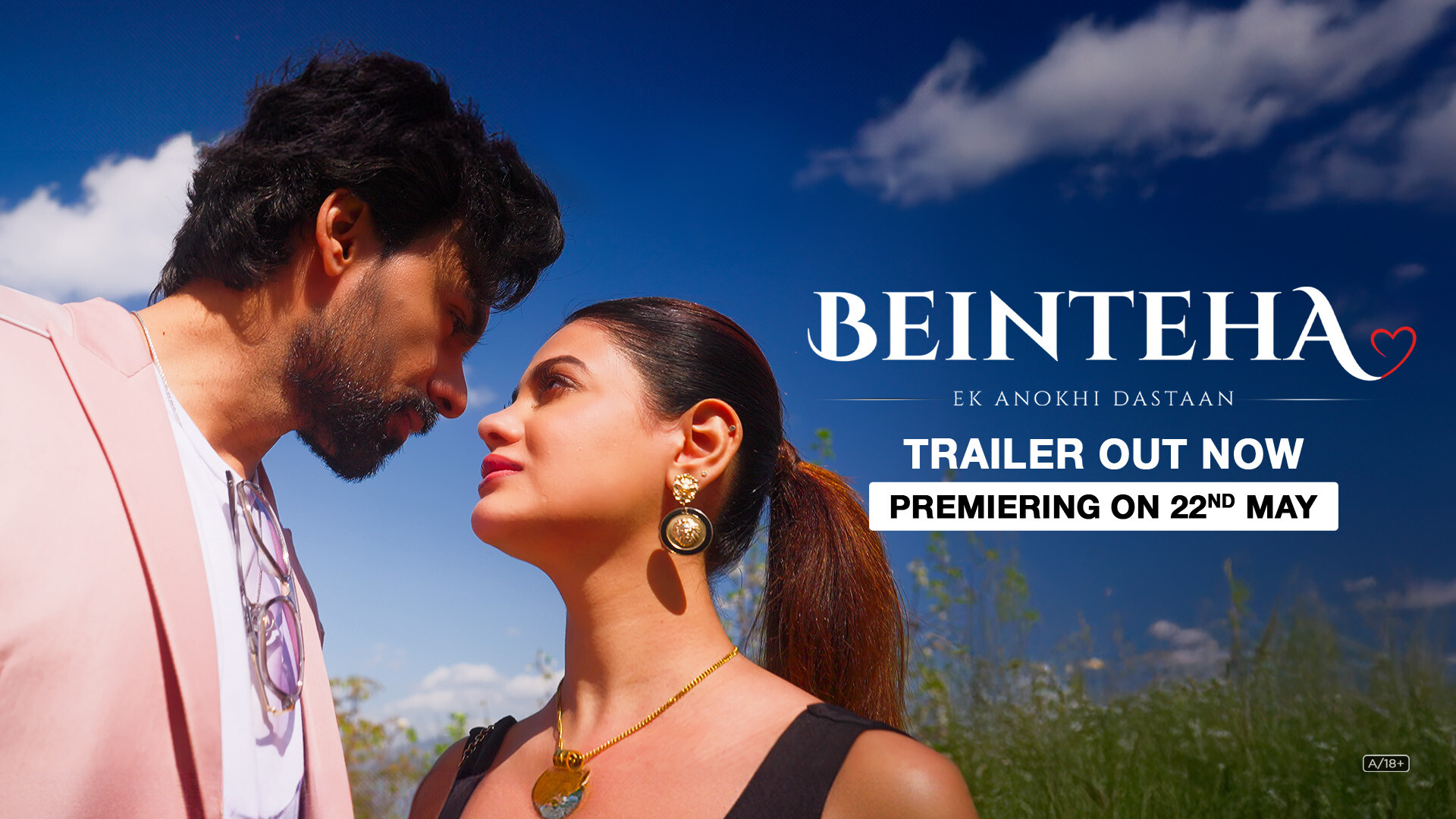 Beinteha Ek Anokhi Dastaan.