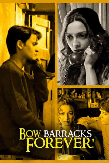 Bow Barracks Forever