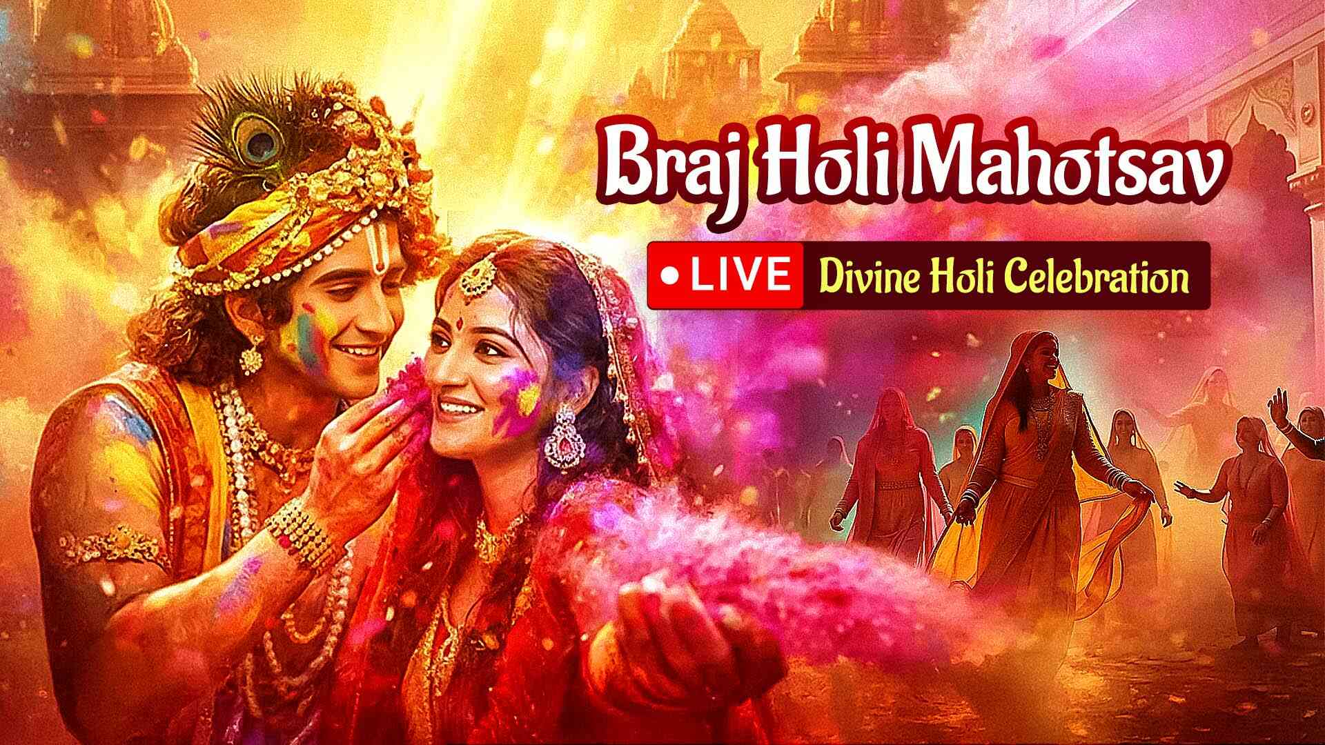 Braj Holi Mahotsav