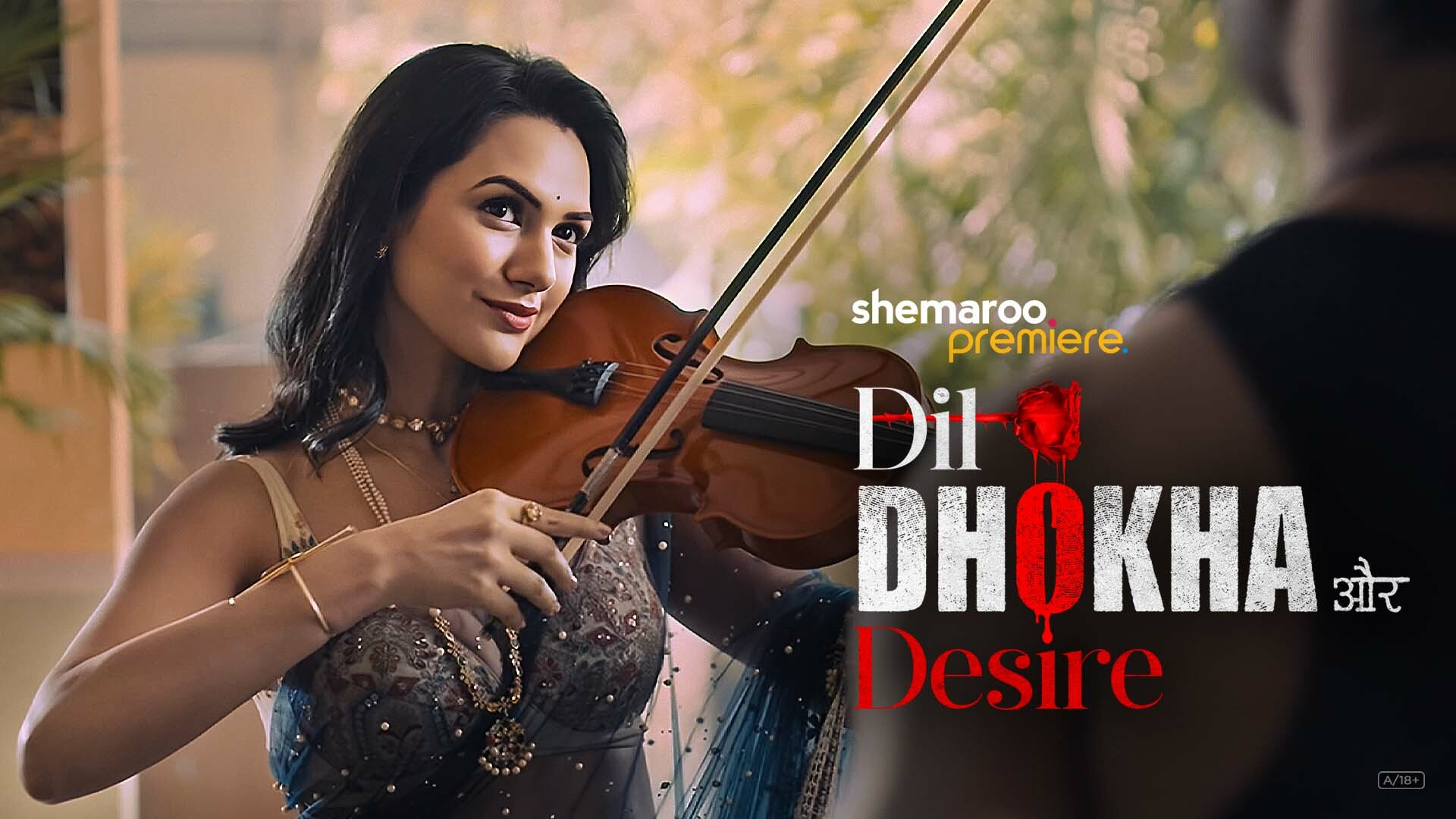 Dil, Dhokha Aur Desire