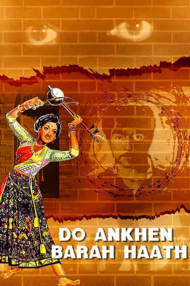 Do Ankhen Barah Haath