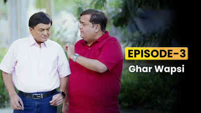 E3 - Ghar Wapsi