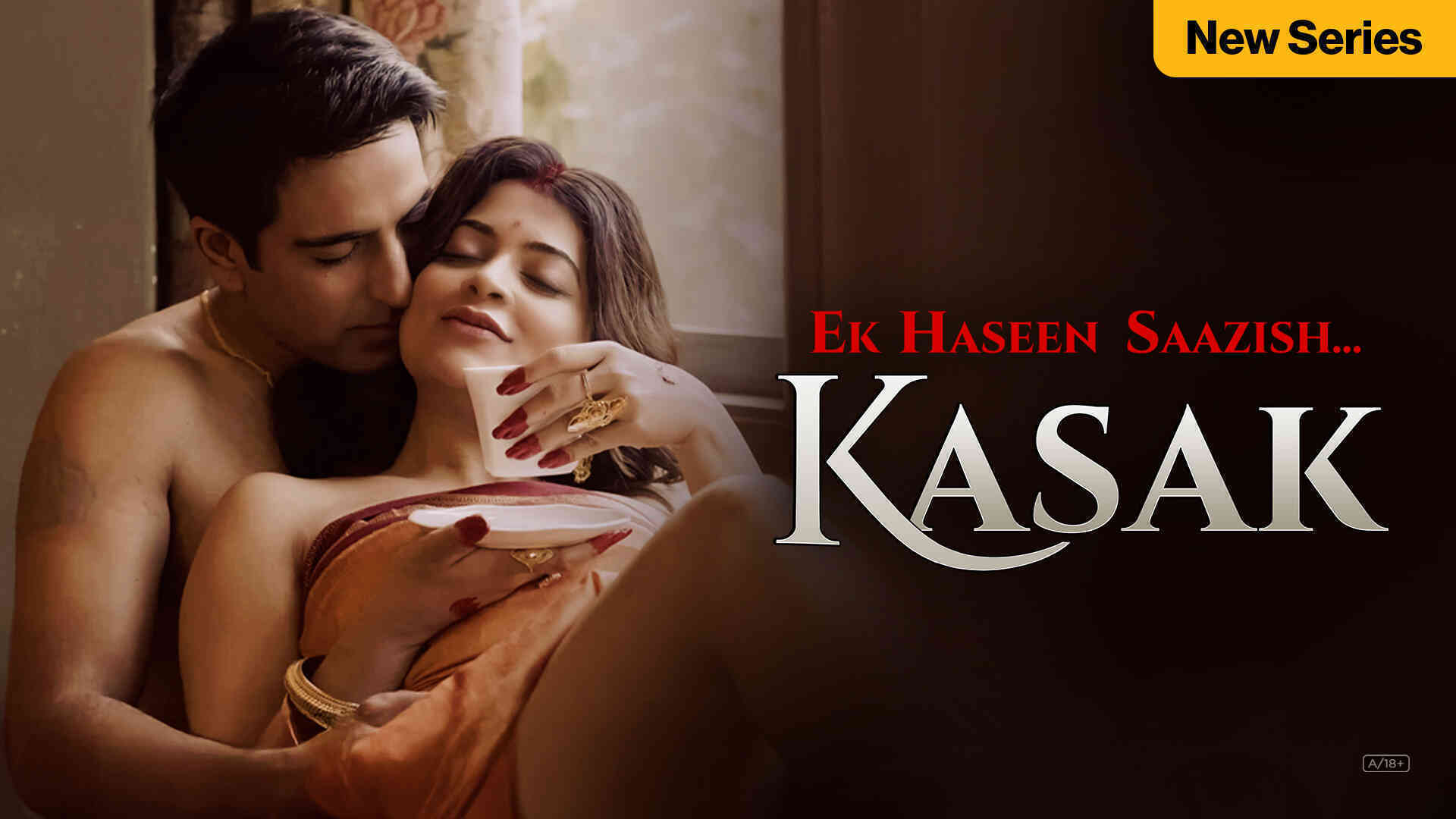 Ek Haseen Saazish… Kasak