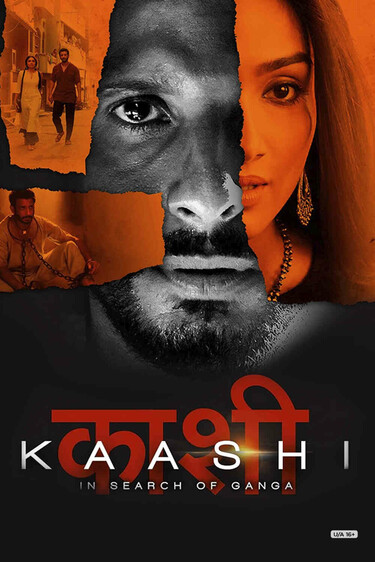 Kaashi: In Search Of Ganga