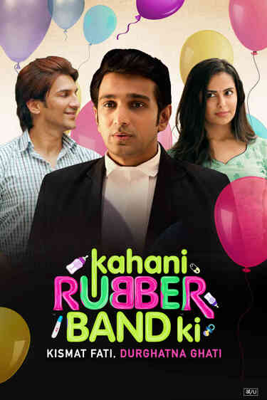 Kahani_Rubberband_Ki