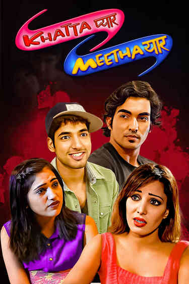 Khatta Pyaar Meetha Yaar