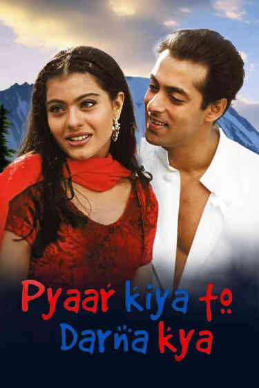 Pyaar Kiya To Darna Kya