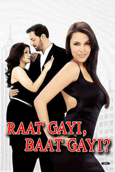 Raat Gayi, Baat Gayi?